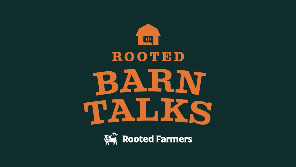 Rooted Barn Talks video series introduction